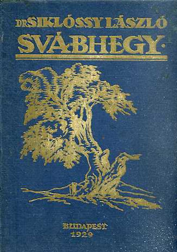 Dr. Siklóssy László - Svábhegy
