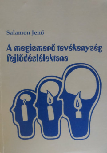 Salamon Jen - A megismer tevkenysg fejldsllektana