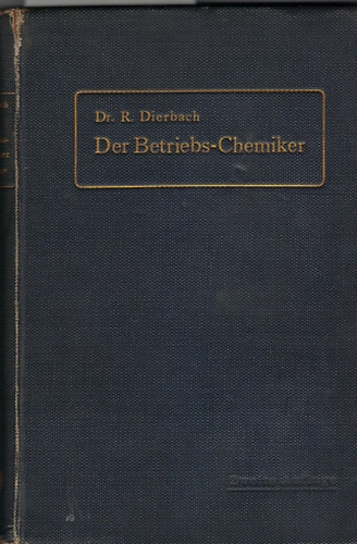 dr. R. Dierbach - Der Betriebs-Chemiker