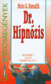 Heinz G. Konsalik - Dr. Hipnzis