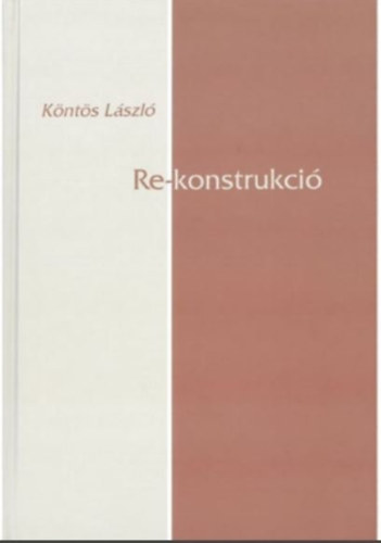 K�nt�s L�szl� - Re-konstrukci�