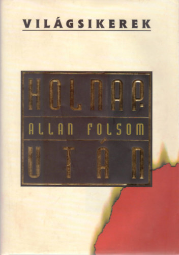 Allan Folsom - Holnaputn (Vilgsikerek)