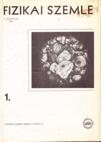 Marx Gyrgy  (szerk.) - Fizikai Szemle, X. vfolyam, 1960.