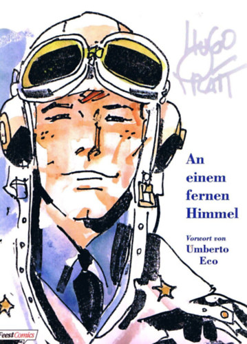 Hugo Pratt - An einem fernen Himmel: Vorw. kontra Umberto Eco