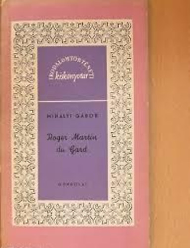 Mih�lyi G�bor - Roger Martin du Gard