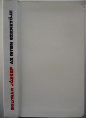 Solymr Jzsef - Az isten  szeretje