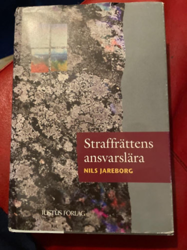 Nils Jareborg - Straffrttens ansvarslra