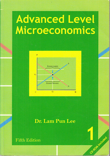 Lam Pun Lee Dr. - Advanced level Microeconomics 1. (CD-vel)