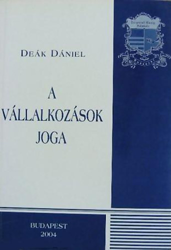 De�k D�niel - A v�llalkoz�sok joga