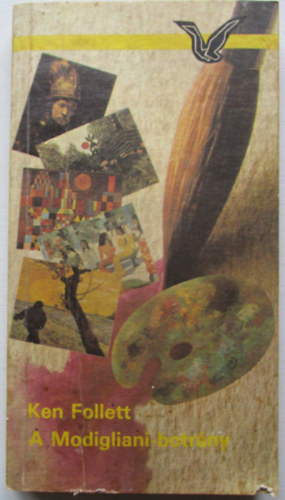 Ken Follett - A Modigliani-botr�ny