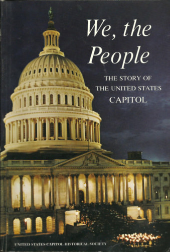 We, the People - The Story of the United States Capitol.