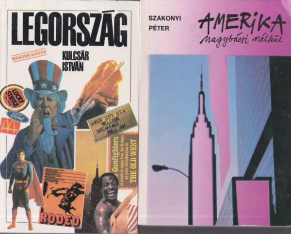 2 db k�nyv Amerik�r�l: Legorsz�g + Amerika nagyb�csi n�lk�l