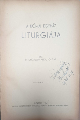 P. Unghvry Antal - A rmai egyhz liturgija