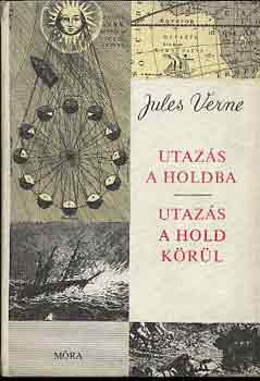 Verne Gyula - Utaz�s a holdba-Utaz�s a hold k�r�l