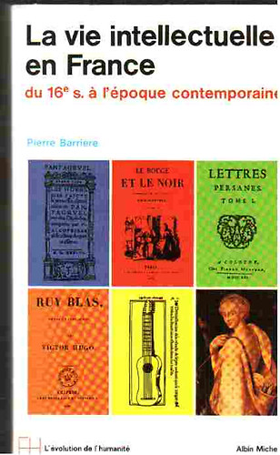 Pierre Barrire - La vie intellectuelle en France
