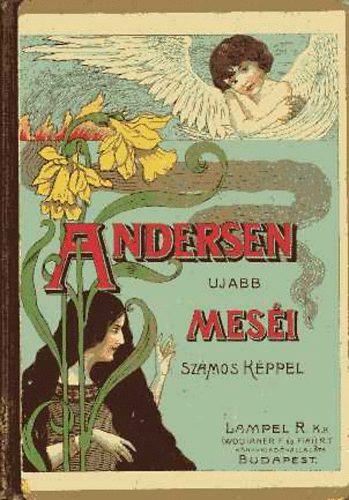Hans Christian Andresen - Andersen jabb mesi (ford.: Mikes Lajos)
