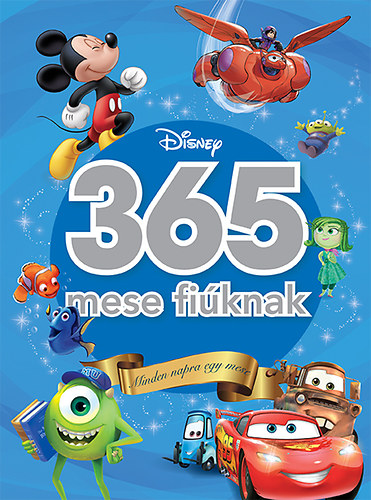 365 mese fi�knak - Minden napra egy mese