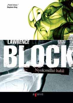 Lawrence Block - Nyolcmilli� hal�l