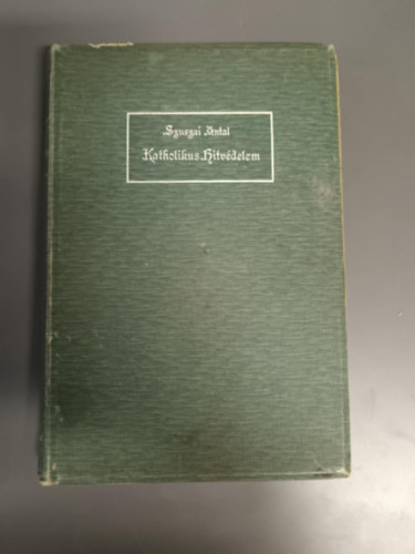 Szuszai Antal - Katholikus hitvdelem