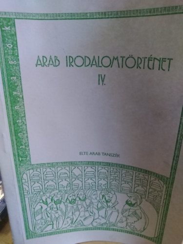 Arab irodalomtörténet IV: