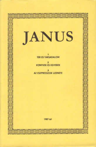 Hornyi zsb  (szerkesztette) - Janus - a regionalitsrl  1987 tl 1-3.