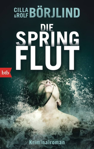 Rolf Brjlind Cilla Brjlind - Die Spring Flut