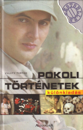 Vujity Tvrtko - Pokoli történetek - Különkiadás