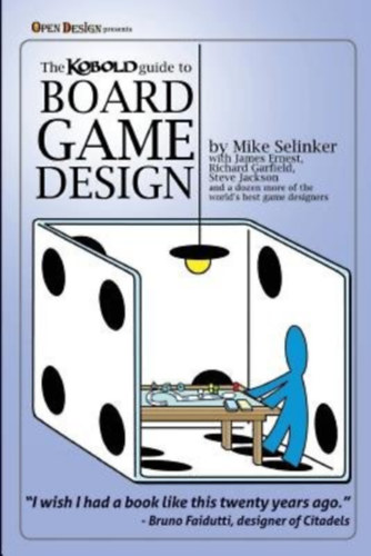 Mike Selinker - Kobold Guide to Board Game Design