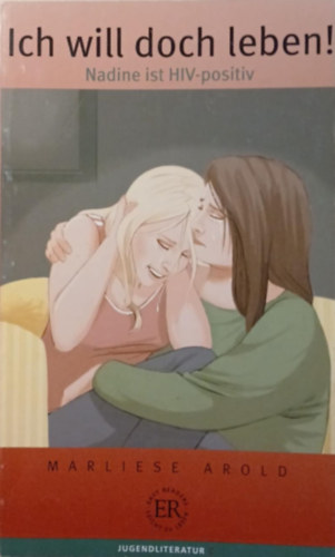 Marliese Arold - Ich will doch leben!