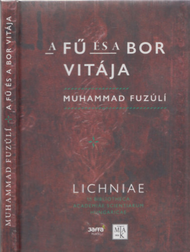Muhammad F�zuli - A f� �s a bor vit�ja