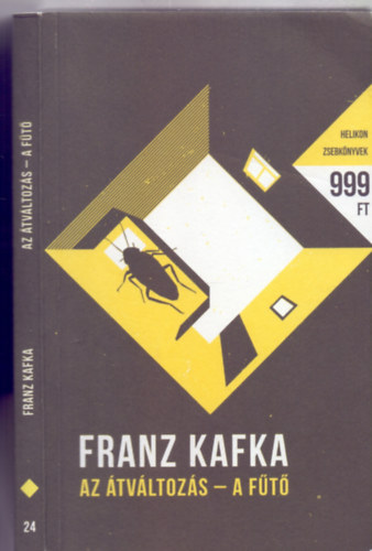 Franz Kafka - Az tvltozs / A ft (Helikon Zsebknyvek)
