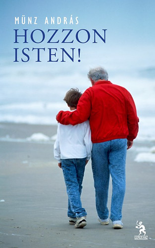 Münz András - Hozzon isten!