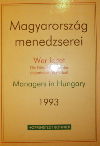 Kolos Tibor - Olhn Nagy Erzsbet  (szerk.) - Magyarorszg menedzserei 1993