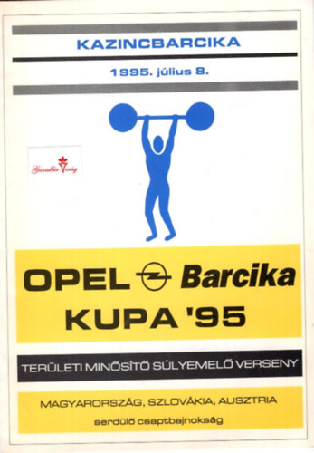 Opel Barika Kupa '95 terleti minst slyemel verseny Kazincbarcika 1995. jlius 8.
