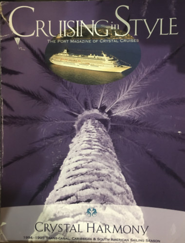 Linda Horkitz - Cruising in Style - Crystal Harmony 1994-1995