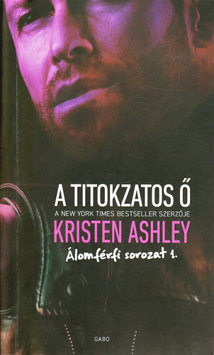 Kristen Ashley - A titokzatos 