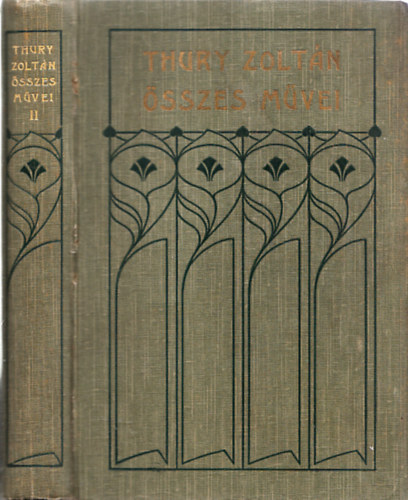 Thury Zolt�n - Emberhal�l �s egy�b elbesz�l�sek (Thury Zolt�n �sszes m�vei II.)