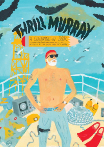 Thrill Murray (Colouring book)