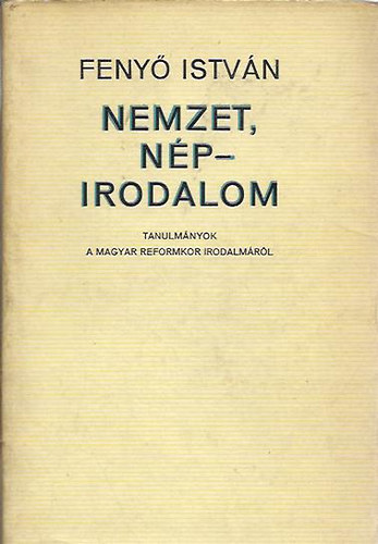 Fenyő István - Nemzet, népirodalom