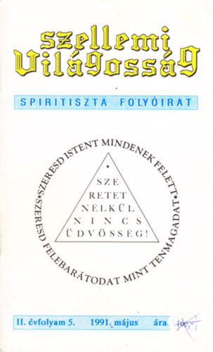 Szellemi Vilgossg - spiritiszta folyirat II. vfolyam 5. szm (1991. mjus)