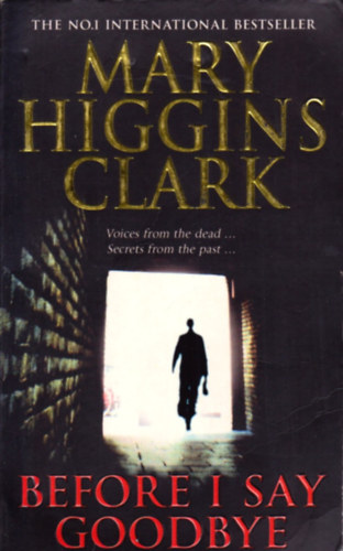 Mary Higgins Clark - Before I Say Goodbye