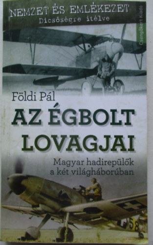 F�ldi P�l - Az �gbolt lovagjai