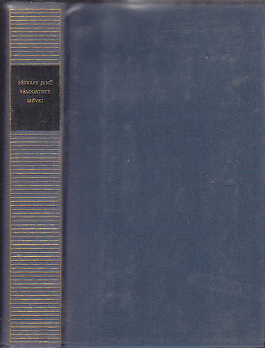 Péterfy Jenő - Péterfy Jenő válogatott művei (magyar remekírók)