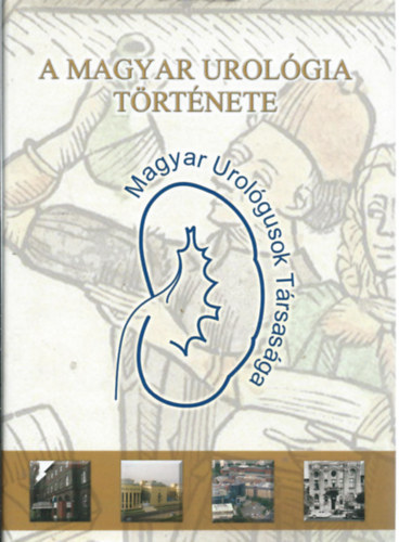 Prof. dr. Farkas László - A magyar urológia története