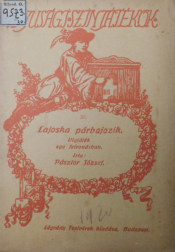 Psztor Jzsef - Lajoska prbajozik - Ifjusgi szinjtkok 30.