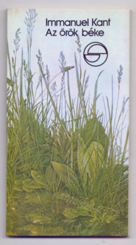 Immanuel Kant - Az rk bke (Mrleg - Fordtotta: Babits Mihly)