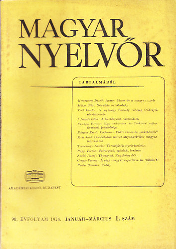 Lrincze Lajos  (szerk.) - Magyar nyelvr 1974/1-4. szm (teljes vfolyam)