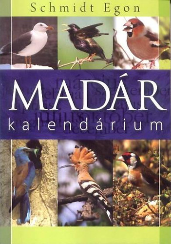 Schmidt Egon - Mad�rkalend�rium