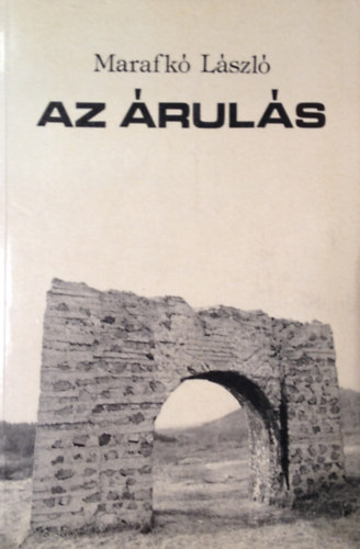 Marafk� L�szl� - Az �rul�s