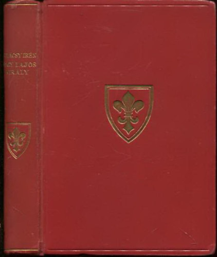 Gulcsy Irn - Nagy Lajos kirly I-III (Egybektve)